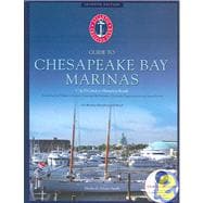 Atlantic Cruising Club's Guide to Chesapeake Bay Marinas : Cape May, New Jersey to Hampton, Virginia (Including the Delmarva Coast, the C&d Canal, Potomac River and Hampton Roads