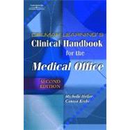 Delmar Learning’s Clinical Handbook for the Medical Office