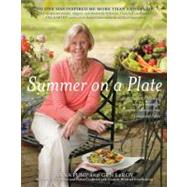 Summer on a Plate : More Than 120 Delicious, No-Fuss Recipes for Memorable Meals from Loaves and Fishes