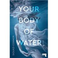 Your Body of Water