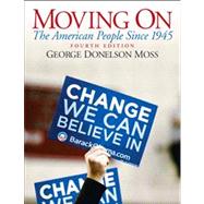 Moving On : The American People since 1945