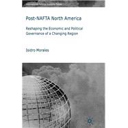 Post-NAFTA North America