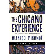 The Chicano Experience: An Alternative Perspective