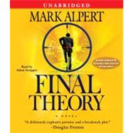 Final Theory; A Novel