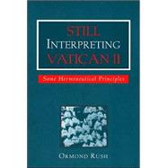 Still Interpreting Vatican II