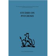 Studies on Psychosis