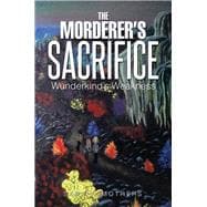 The Morderer’s Sacrifice