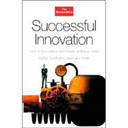 Successful Innovation : How to Encourage and Shape Profitable Ideas