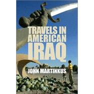 Travels in American Iraq