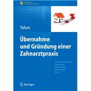 Übernahme und Gründung einer Zahnarztpraxis