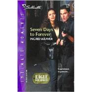 Seven Days to Forever  (Eagle Squadron)