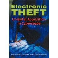 Electronic Theft: Unlawful Acquisition in Cyberspace