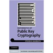 Mathematics of Public Key Cryptography