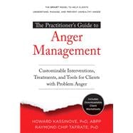 The Practitioner’s Guide to Anger Management