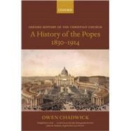 A History of the Popes 1830-1914