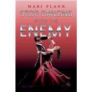 Stop Dancing with The Enemy