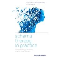 Schema Therapy in Practice An Introductory Guide to the Schema Mode Approach