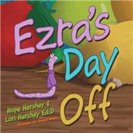 Ezra’s Day Off