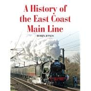 A History of the East Coast Main Line