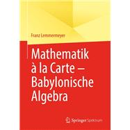 Mathematik à la Carte – Babylonische Algebra