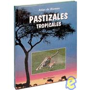 Pastizales tropicales/ Tropical Grasslands