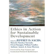 Ethics in Action for Sustainable Development