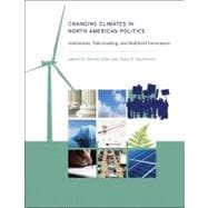 Changing Climates in North American Politics
