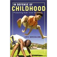 In Defense of Childhood