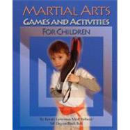 Martial Arts Games and Activities for Children