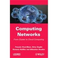 Computing Networks From Cluster to Cloud Computing