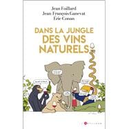 Dans la jungle des vins naturels