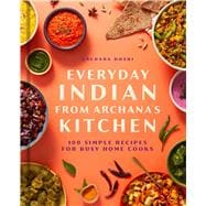 Everyday Indian from Archana's Kitchen book cover, ISBN 9798886742862