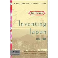 Inventing Japan 1853-1964