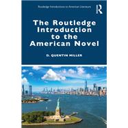 The Routledge Introduction to the American Novel