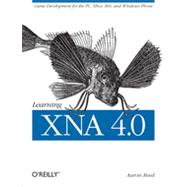Learning XNA 4.0, 1st Edition