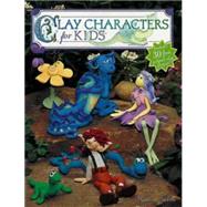 Clay Characters for Kids