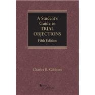 A Student's Guide to Trial Objections