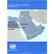 Survey of Economic And Social Development in the Escwa Region 2004-2005