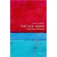 The Silk Road: A Very Short Introduction