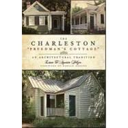The Charleston Freedman's Cottage