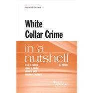 White Collar Crime in a Nutshell(Nutshells)