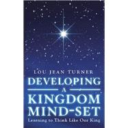 Developing a Kingdom Mind-set