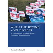 When the Second Vote Decides A Comprehensive Analysis of Runoff Elections in the United States