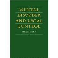 Mental Disorder and Legal Control