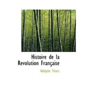Histoire De La Revolution Francaise