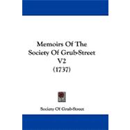 Memoirs of the Society of Grub-Street V2
