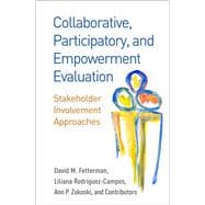 Collaborative, Participatory, and Empowerment Evaluation