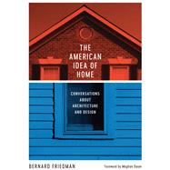 The American Idea of Home