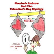 Sherlock Andrew and the Valentine's Day Mystery