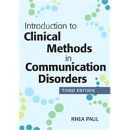 Introduction to Clinical Methods in Communication Disorders